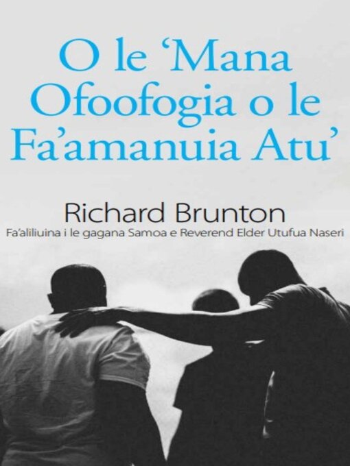 Cover image for O le 'Mana Ofoofogia o le Fa'amanuia Atu'